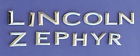 5442528c 6h6z Lincoln Zephyr Script Emblem Letters Chrome Trunk