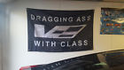 Cadillac Cts Dragging Ass Class Flag Banner Applicable