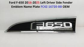 Fc4z-16720-bb Ford F650 2016-2025 Left Driver Side Fender Emblem Name Plate