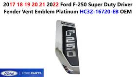 Hc3z16720eb Ford 2017 18 19 20 21 2022 F250sd Driver Fender Vent Emblem Platinum