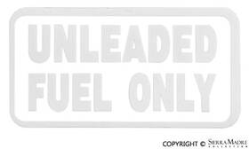 911-701-251-00 Genuine Porsche 911.701.251.00 Unleaded Fuel Only Decal - 911 78-89 91170125100