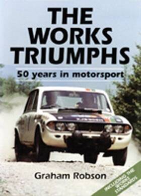 Haynes Manuals N. America Inc. 780854299263 The Works Triumphs 50 Years In Motorsport Book