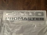 Genuine Mopar 2500 Promaster Nameplate 68535967AB New. Fixed Price $48.00.