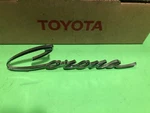 Toyota Corona Script Emblem Badge Nos. Fixed Price $50.00.
