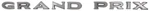 Rear Trunk Lid Letter Emblem Set For 1969-1970 Pontiac Grand Prix Usa Made. Fixed Price $129.98.