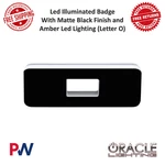 Oracle Lighting Led Illuminated Badge ( ) Amber W/ Matte Black #3141-O-005. Fixed Price $59.87.