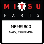 Mitsubishi Mark, Three-dia MR989860, New Genuine Oem Part. Fixed Price $50.10.