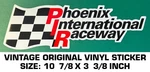 Phoenix International Raceway - Vintage Original Vinyl Decal Sticker Nhra. Fixed Price $10.24.