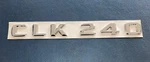 Mercedes-benz Rear Lid Model Badge "CLK240" 209-817-01-15 For 2002-05. Fixed Price $31.95.