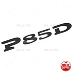 Tesla Rear Liftgate P85D Letter Nameplate Logo Badge Emblem Sport Matte Black. Fixed Price $17.99.