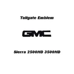 00-14 Gmc Sierra 2500HD 3500 Billet Rear Tail Gate Replacement Emblem Black. Fixed Price $49.99.