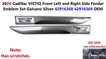 2026 Cadillac Vistiq Front Left And Right Side Fender Emblem Set Galvano Silver. Fixed Price $95.00.