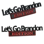 2PC Let's Go Brandon Edition Emblem Badges Fender Car Truck Redneck. Fixed Price $8.95.