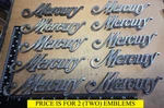 (2) Mercury Circa '70S Emblems D4GB 6542550 Aa 5989. Fixed Price $10.00.