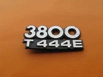 International 3800 T444E Emblem Logo Badge Sign Symbol Used 2028430CI A39220. Fixed Price $25.00.