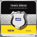 Genuine 1998-2007 Toyota Land Cruiser Plate Back Door Name NO.3 75441-60510. Fixed Price $257.00.