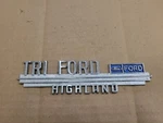 Tri Ford Highland Illinois Metal Car Dealership Emblem Logo Nameplate. Fixed Price $39.99.