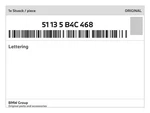 Genuine Bmw Lettering 51-13-5-B4C-468 New. Fixed Price $57.94.