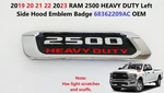 2019 21 2023 Ram 2500 Heavy Duty Left Side Hood Emblem Badge 68362209AC. Fixed Price $19.95.