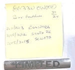 Hyundai 863300W000 Rear Emblem Oem Refurbished. 05/15 Elantra, Santa Fe, Sonata. Fixed Price $10.00.