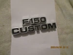 Nos 1977 Ford F-150 Custom Diecast Metal Fender Emblem-cast. No. D7TB-16702-A. Fixed Price $18.50.