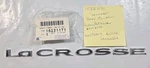 Buick 15221171 "lacrosse" Rear Emblem. Oem Refurbished. 2005/2009. Fixed Price $10.00.