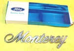 1971 1972 Mercury Custom Nos 'monterey' Quarter Panel Emblem Name Plate. Fixed Price $89.00.