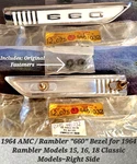 Amc/rambler "660" Classic 1964 15,16,18 Right Script Bezel N.o.s. 4481032. Fixed Price $34.50.