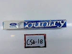 Nos 1973 Ford Country Body Emblem Badge D3AB-71291A36-AA C56-18. Fixed Price $44.95.