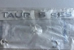 Discontinued Ford Nameplate Emblem Part YF1Z-16098-CA 'taurus Ses' Oem Nos. Fixed Price $18.00.
