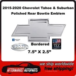 15-20 Chevy Tahoe & Suburburban Polished Aluminum Bowtie Rear Emblem Ami 96090P. Fixed Price $49.99.