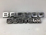 1966 - 1977 Ford Bronco Custom Chrome Emblem Badge. Fixed Price $43.95.