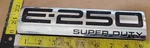 Ford F-250 Super Duty Circa '07 Fender Emblem 7C24 15402 A17 5744). Fixed Price $25.00.