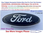 Tailgate Nameplate Emblem Blue Oval Ford 2009-2020 F150 CL3Z9942528B Oem. Fixed Price $19.00.