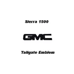 00-13 Gmc Sierra 1500 Billet Aluminum Rear Tail Gate Replacement Emblem Black. Fixed Price $49.99.