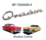 1953 1954 Ford Overdrive Script Emblem Badge. Fixed Price $24.50.