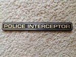New Ford Interceptor Emblem - Police Explorer Ssp Mustang Crown Victoria Taurus. Fixed Price $19.79.