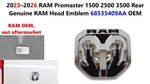 2023 2026 Ram Promaster 1500 2500 3500 Rear Genuine Head Emblem 68535409AA. Fixed Price $45.00.
