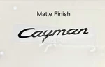 Genuine Porsche Cayman Trunk Script Emblem (matte Black) 98155923901. Fixed Price $89.00.