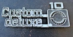 75-80 Front Fender "custom Deluxe 10" Emblem Squarebody Oem #349682 Gm C10. Fixed Price $29.00.