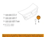 Bmw Oem 07-13 328I,335I,335IS,M3 Trunk Lid Exterior Trim-emblem 51147146052. Fixed Price $50.15.