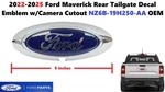 2022-2025 Ford Maverick Rear Tailgate Decal Emblem W/camera Cutout NZ6B19H250AA. Fixed Price $45.00.