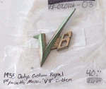 Vintage/original 1955 Dodge Custom Royal Plymouth Mopar 'V8' Emblem. Fixed Price $40.00.