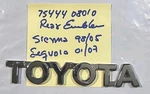 Toyota 7544408010 Rear Emblem. Oem Refurbished. Sienna 98/05, Sequoia 01/07. Fixed Price $10.00.