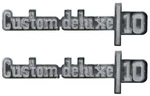 Oer Front Fender "custom Deluxe 10" Emblem Set For 1973-1974 Chevy Pickup Trucks. Fixed Price $109.98.