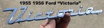 Nos Oem 1955 1956 Ford "victoria" Chrome Script Emblem ( BN-16098-F ). Fixed Price $99.99.