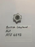 British Leyland Nut ATJ6593. Fixed Price $10.84.