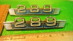 AA55 Ford 289 Fender Emblems Vintage 1967 #C7OB16237 Fairlane 500 Marauder. Fixed Price $19.99.