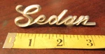 Vintage Sedan Cadillac Metal Script Emblem 3" Long - Style #2. Fixed Price $11.99.