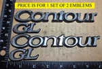 1 Set Of Ford Contour Gl Emblems 94BBF 42528 Aa 6088. Fixed Price $10.00.